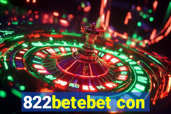 822betebet con